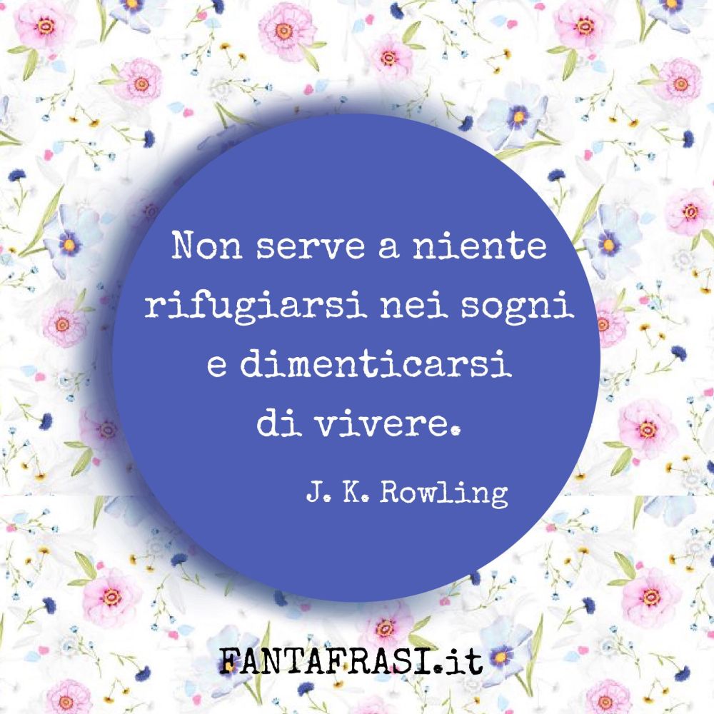 frasi sui sogni rowling