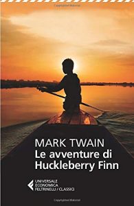 Mark Twain le avventure di Huckleberry finn