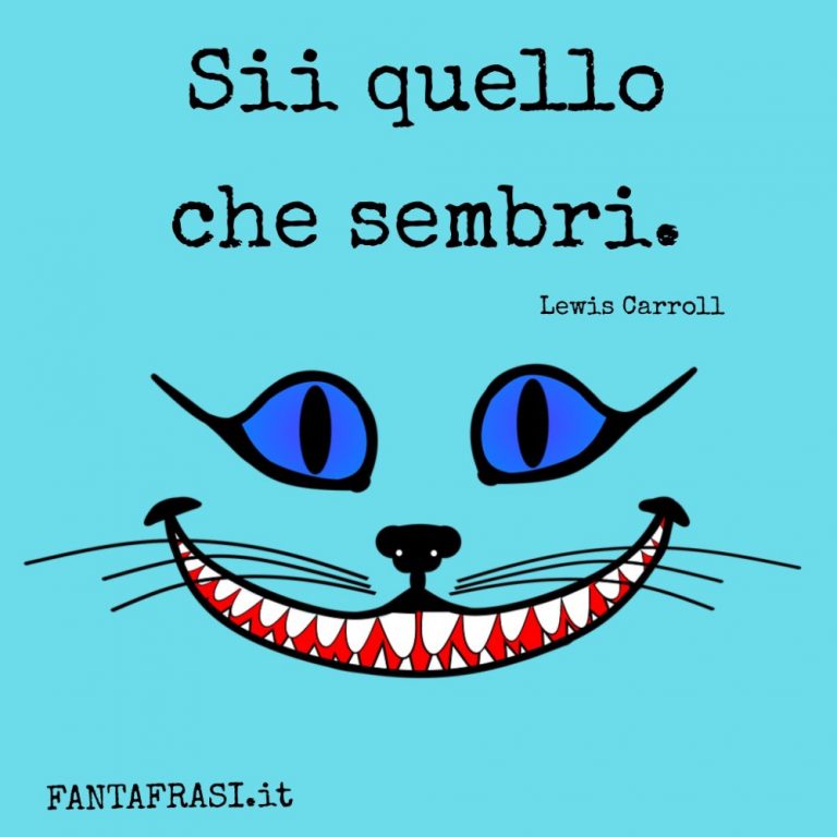 Frasi Di Alice Nel Paese Delle Meraviglie