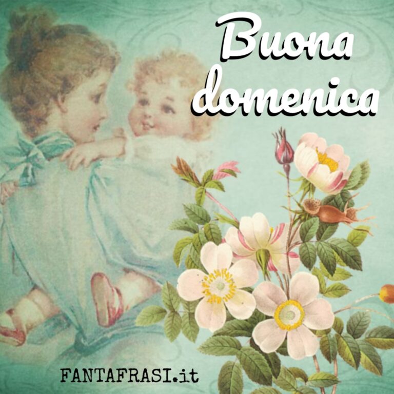 Buona Domenica Vintage Immagini Fantafrasi It